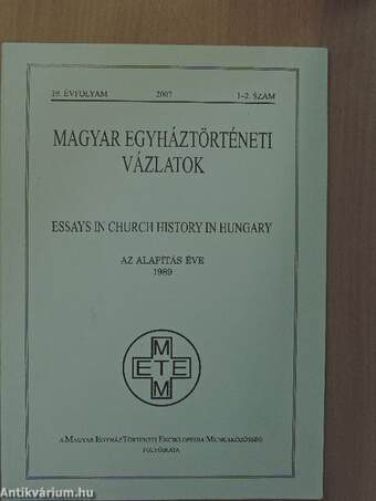 Magyar Egyháztörténeti Vázlatok 2007/1-2.