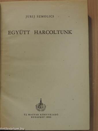 Együtt harcoltunk