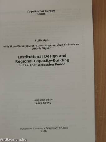 Institutional Design and Regional Capacity-Building in the Post-Accession Period