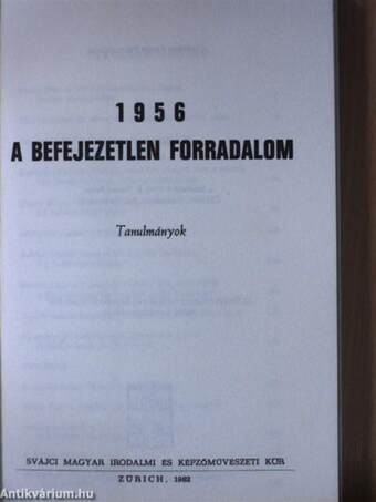 1956 - A befejezetlen forradalom