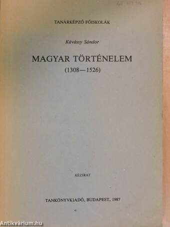 Magyar történelem (1308-1526)