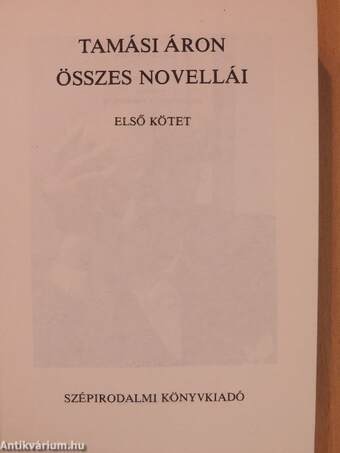 Tamási Áron összes novellái I. (töredék)