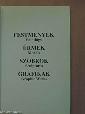 Festmények, érmek, szobrok, grafikák