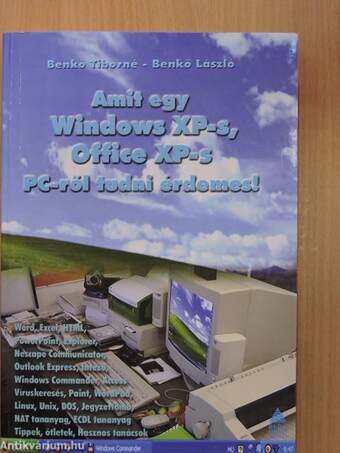 Amit egy Windows XP-s, Office XP-s PC-ről tudni érdemes!