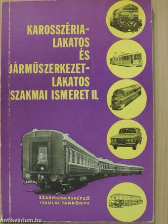 Karosszéria-lakatos és járműszerkezet-lakatos szakmai ismeret II.