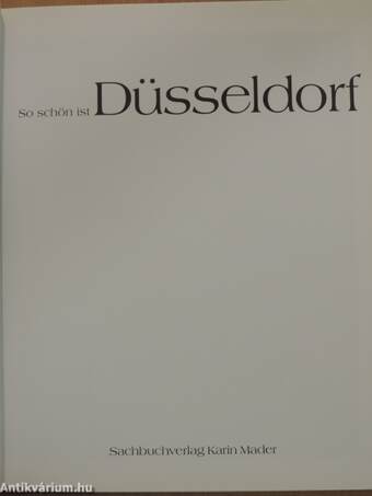 So schön ist Düsseldorf