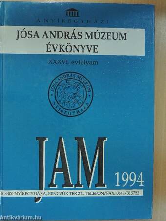 A Nyíregyházi Jósa András Múzeum évkönyve XXXVI.