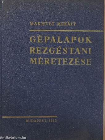 Gépalapok rezgéstani méretezése