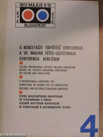 II. Nemzetközi Távfűtési Konferencia a VII. Magyar Fűtés-Légtechnikai Konferencia keretében 4.