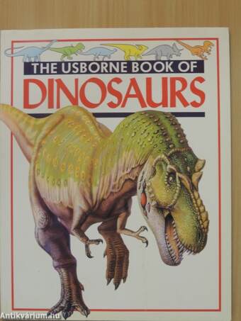 The Usborne Book of Dinosaurs