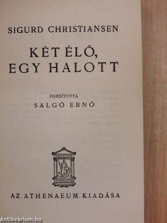 Két élő, egy halott