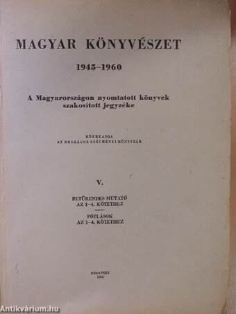 Magyar könyvészet 1945-1960 V.
