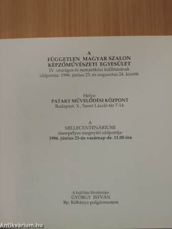 A Független Magyar Szalon Képzőművészeti Egyesület Millecentenáriumi ünnepi IV. Országos és Nemzetközi kiállítása