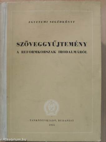 Szöveggyűjtemény a reformkorszak irodalmából II.