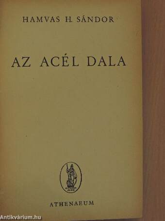 Az acél dala I-II.