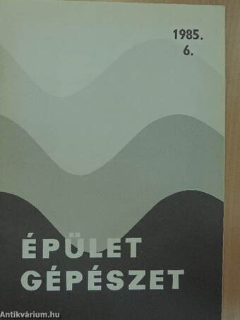 Épületgépészet 1985/6.