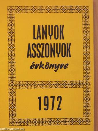 Lányok, Asszonyok Évkönyve 1972.