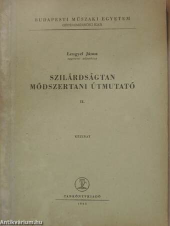 Szilárdságtan módszertani útmutató II.