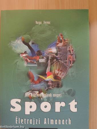 Jász-Nagykun-Szolnok megyei Sport Életrajzi Almanach