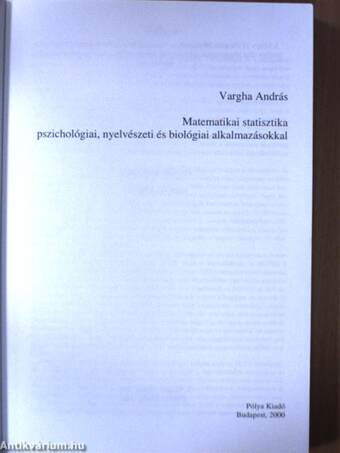 Matematikai statisztika pszichológiai, nyelvészeti és biológiai alkalmazásokkal