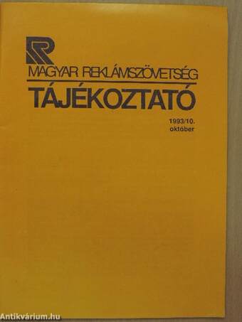 Magyar Reklámszövetség Tájékoztató 1993. október
