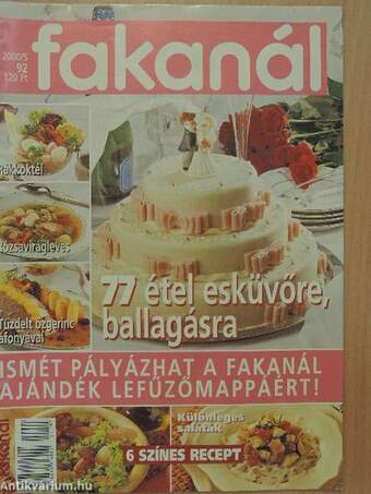 Fakanál - 77 étel esküvőre, ballagásra