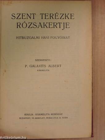 Szent Terézke rózsakertje 1928-1929. (nem teljes évfolyam)