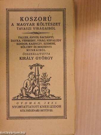 Koszorú a magyar költészet tavaszi virágaiból