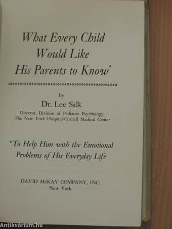 What Every Child Would Like His Parents to Know