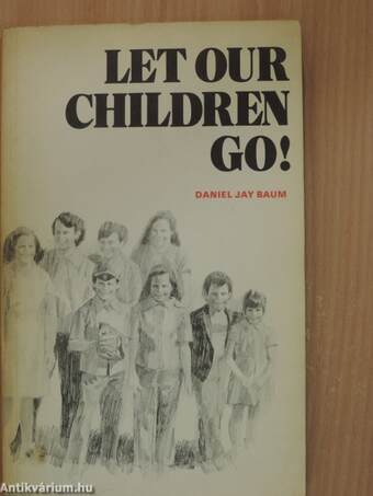 Let Our Children Go!