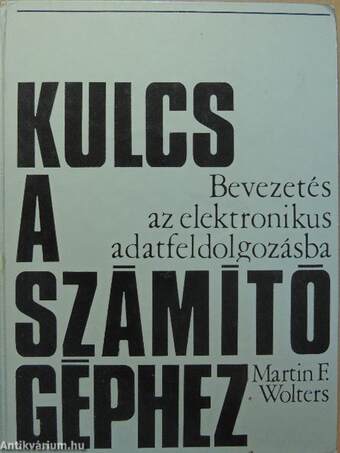 Kulcs a számítógéphez I-II.