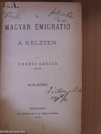 A magyar emigratio a Keleten I.