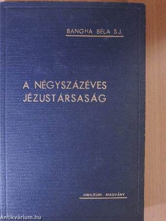 A négyszázéves Jézustársaság