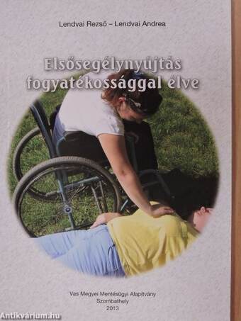 Elsősegélynyújtás fogyatékossággal élve