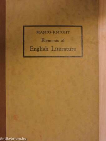 Elements of English Literature followed by the principal rules of modern prosody