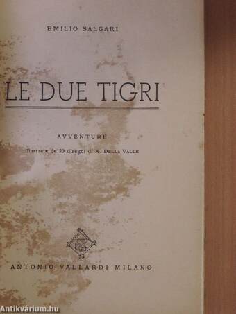 Le due tigri