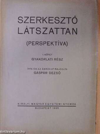 Szerkesztő látszattan I-II.