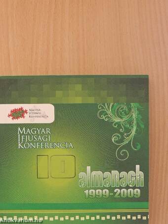 Magyar Ifjúsági Konferencia Almanach 1999-2009 - CD-vel