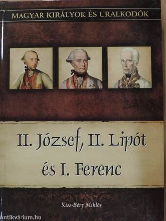 II. József, II. Lipót és I. Ferenc