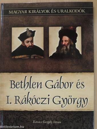 Bethlen Gábor és I. Rákóczi György