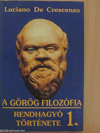 A görög filozófia rendhagyó története 1-2.