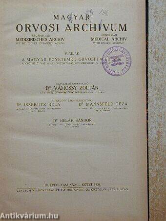 Magyar Orvosi Archivum 1932. XXXIII. kötet