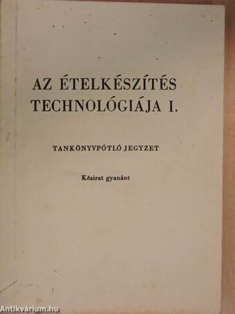 Az ételkészítés technológiája II./1-2.