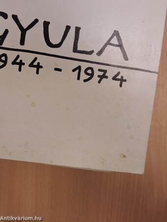 Gyula 1944-1974