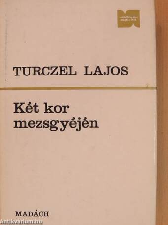 Két kor mezsgyéjén