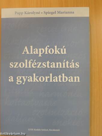 Alapfokú szolfézstanítás a gyakorlatban