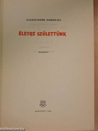 Életre születtünk