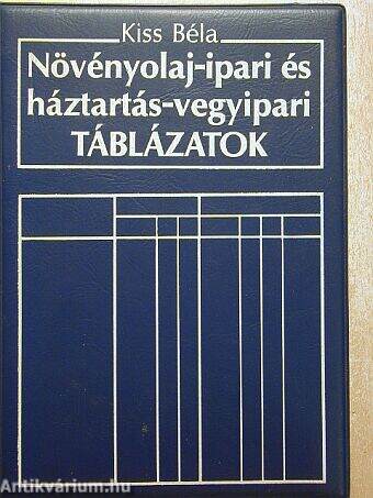 Növényolaj-ipari és háztartás-vegyipari táblázatok