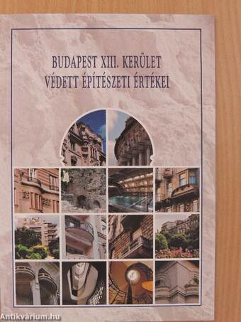 Budapest XIII. kerület védett építészeti értékei