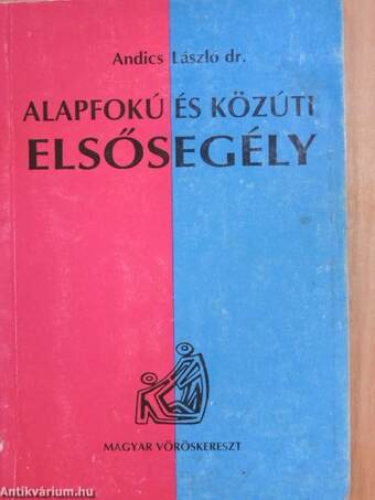 Alapfokú és közúti elsősegély